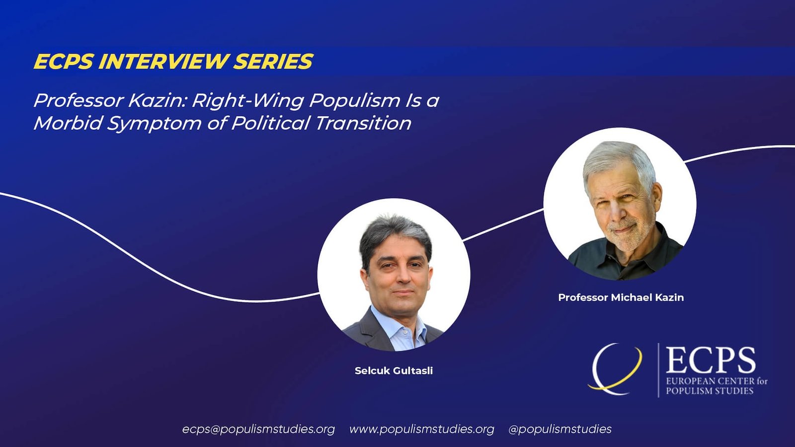 Professor Kazin: Right-Wing Populism Is a Morbid Symptom of